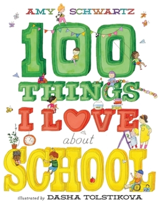 100 Things I Love About School